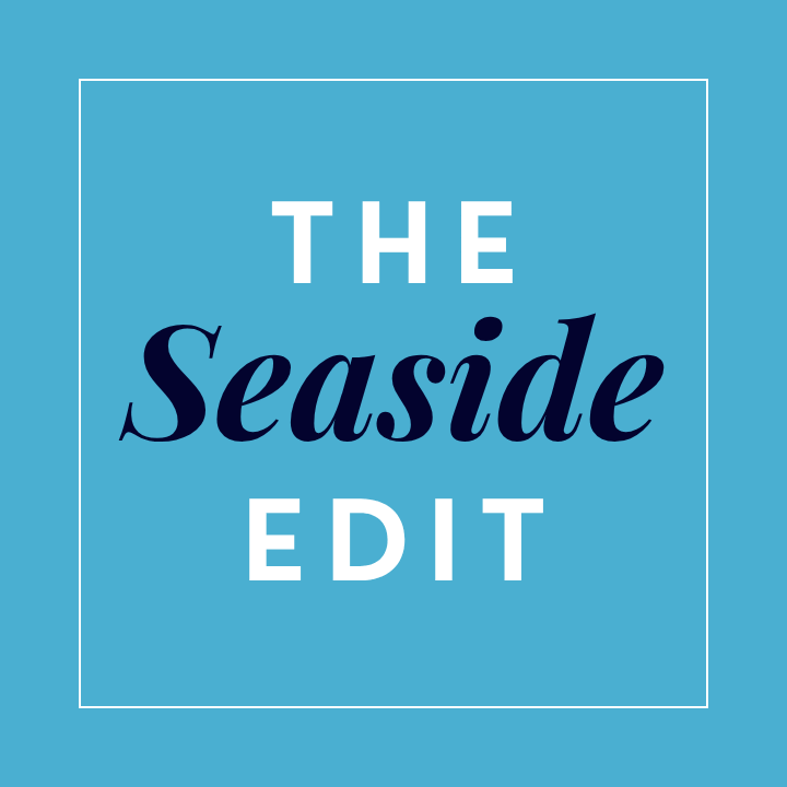 The Seaside Edit