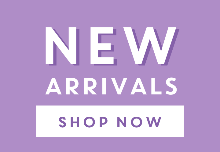 Shop Our New Arrivals >