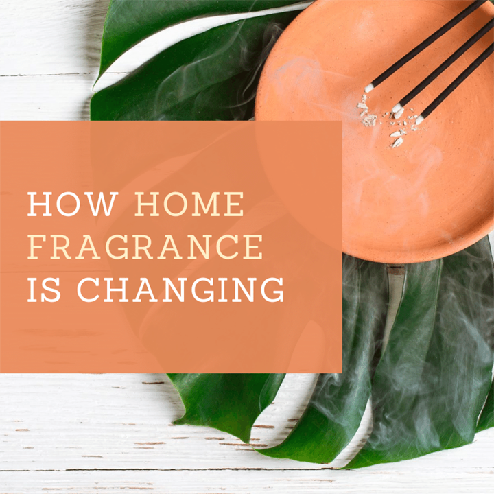 How_Home_Fragrance_Is_Changing.png