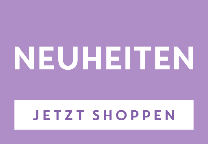 Entdecken Sie unsere Neuheiten