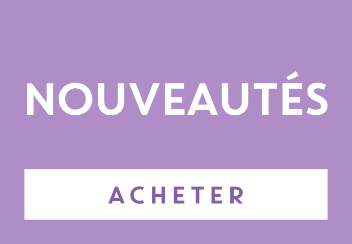 Découvrez nos nouveautés