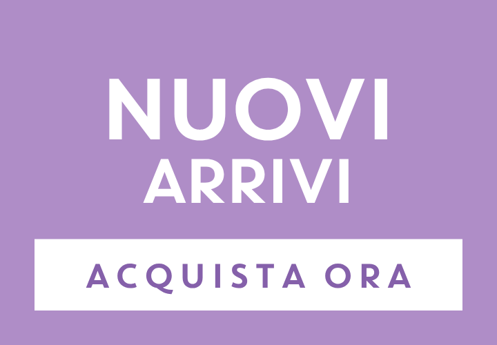 Scopri i nostri nuovi arrivi
