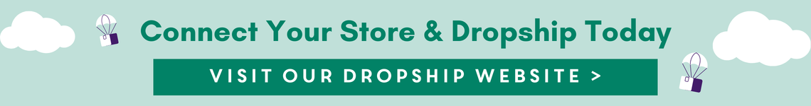 Visit Our Dropship Website Now >