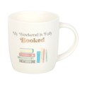My Weekend is Fully Booked Mug