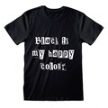 Black is My Happy Colour Unisex T-shirt Size S