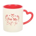 For My Best-Tea Mug with Heart Handle