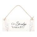Go Smudge Yourself Hanging Sign