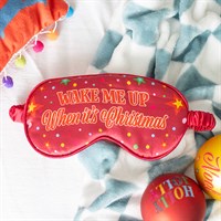 Wake Me Up When It's Christmas Satin Sleep Mask