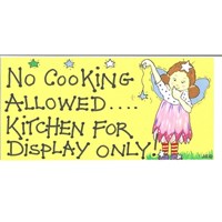 No Cooking Allowed...